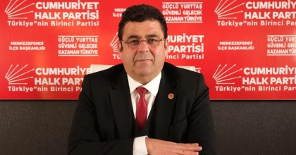 CHP MERKEZEFENDİ İLÇE BAŞKANI İLHAN: EĞİTİMDE KRİZ KAPIDA