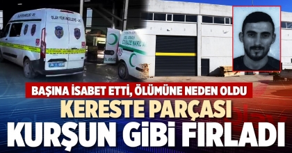 KERESTE PARÇASI KURŞUN GİBİ FIRLADI