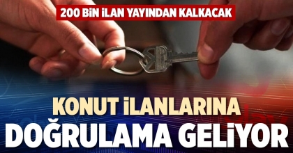 KONUT İLANLARINA DOĞRULAMA GELİYOR