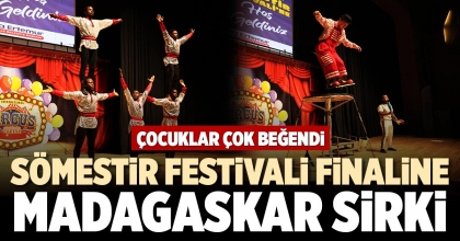 SÖMESTİR FESTİVALİ FİNALİNE MADAGASKAR SİRKİ