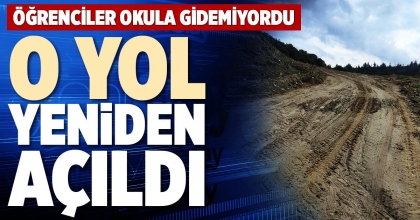 O YOL YENİDEN AÇILDI