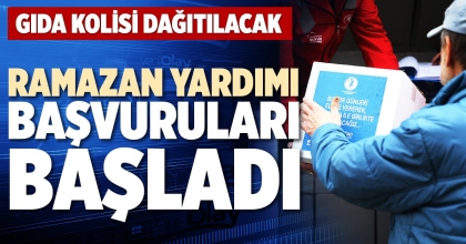 RAMAZAN YARDIMI BAŞVURULARI BAŞLADI