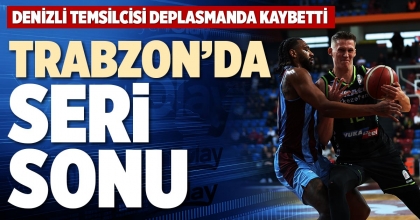 TRABZON’DA SERİ SONU