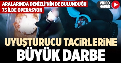 UYUŞTURUCU TACİRLERİNE BÜYÜK DARBE