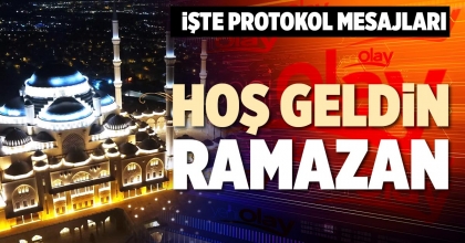 HOŞ GELDİN RAMAZAN