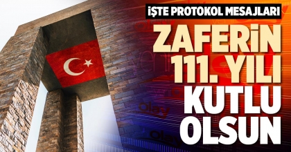 ZAFERİN 111. YILI KUTLU OLSUN