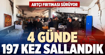 4 GÜNDE 197 KEZ SALLANDIK