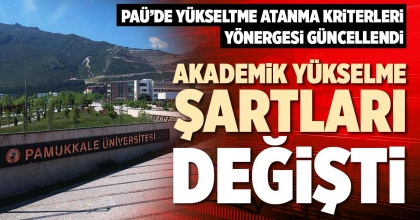 AKADEMİK YÜKSELME ŞARTLARI DEĞİŞTİ