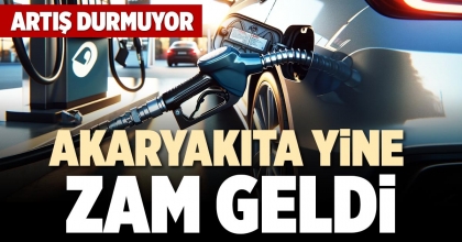 AKARYAKITA YİNE ZAM GELDİ