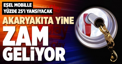 AKARYAKITA YİNE ZAM GELİYOR