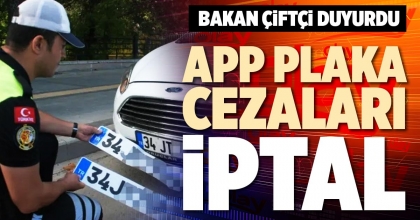 APP PLAKA CEZALARI İPTAL