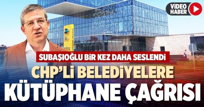 CHP’Lİ BELEDİYELERE KÜTÜPHANE ÇAĞRISI
