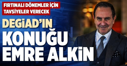 DEGİAD’IN KONUĞU EMRE ALKİN