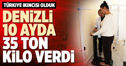 DENİZLİ 10 AYDA 35 TON KİLO VERDİ