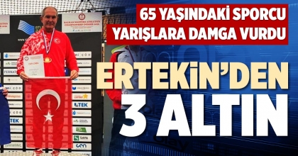 ERTEKİN’DEN 3 ALTIN