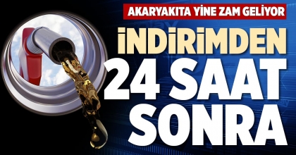 İNDİRİMDEN 24 SAAT SONRA