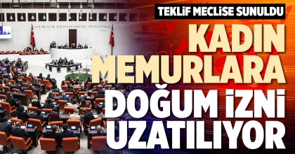 KADIN MEMURLARA DOĞUM İZNİ UZATILIYOR 