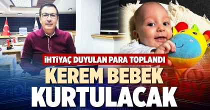 KEREM BEBEK KURTULACAK