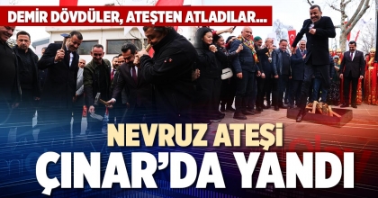 NEVRUZ ATEŞİ ÇINAR’DA YANDI
