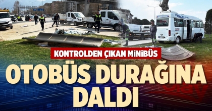 OTOBÜS DURAĞINA DALDI