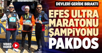 EFES ULTRA MARATONU ŞAMPİYONU PAKDOS