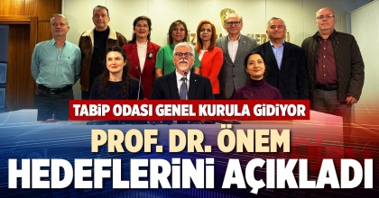 PROF. DR. ÖNEM HEDEFLERİNİ AÇIKLADI