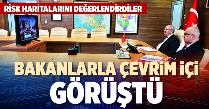 BAKANLARLA ÇEVRİM İÇİ GÖRÜŞTÜ