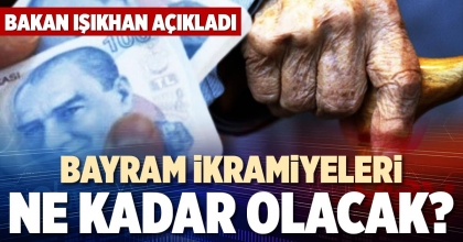 BAYRAM İKRAMİYESİ NE KADAR OLACAK?