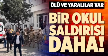 BİR OKUL SALDIRISI DAHA!