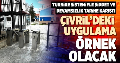 ÇİVRİL’DEKİ UYGULAMA ÖRNEK OLACAK