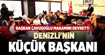 DENİZLİ'NİN KÜÇÜK BAŞKANI
