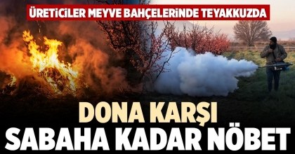 DONA KARŞI SABAHA KADAR NÖBET