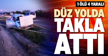 DÜZ YOLDA TAKLA ATTI