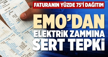 EMO’DAN ELEKTRİK ZAMMINA SERT TEPKİ