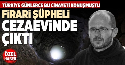 FİRARİ ŞÜPHELİ CEZAEVİNDE ÇIKTI