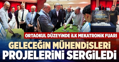 GELECEĞİN MÜHENDİSLERİ PROJELERİNİ SERGİLEDİ