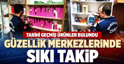 GÜZELLİK MERKEZLERİNDE SIKI TAKİP