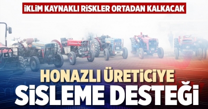 HONAZLI ÜRETİCİYE SİSLEME DESTEĞİ
