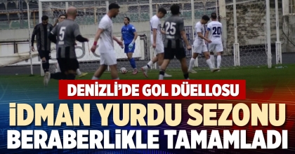 İDMAN YURDU SEZONU BERABERLİKLE TAMAMLADI