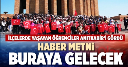 BÜYÜKŞEHİR’DEN ATA’YA SAYGI GEZİSİ