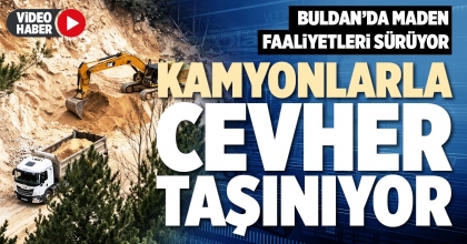 KAMYONLARLA CEVHER TAŞINIYOR