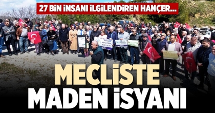 MECLİSTE MADEN İSYANI