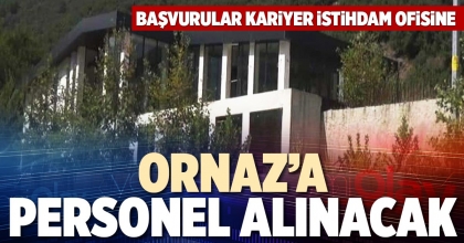 ORNAZ’A PERSONEL ALINACAK