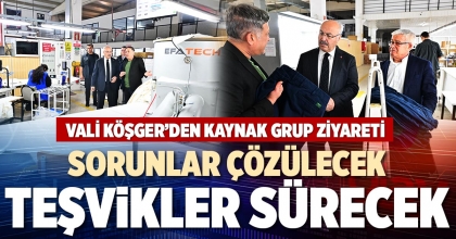 SORUNLAR ÇÖZÜLECEK TEŞVİKLER SÜRECEK
