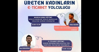 ÜRETEN KADINLAR DİJİTAL DÜNYADA MARKALAŞIYOR