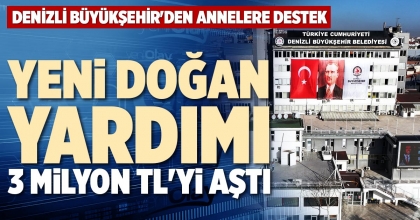 YENİ DOĞAN YARDIMI 3 MİLYON TL'Yİ AŞTI