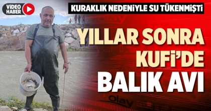 YILLAR SONRA KUFİ’DE BALIK AVI