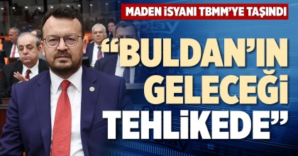 “BULDAN’IN GELECEĞİ TEHLİKEDE”