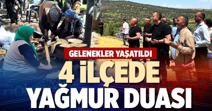 4 İLÇEDE YAĞMUR DUASI