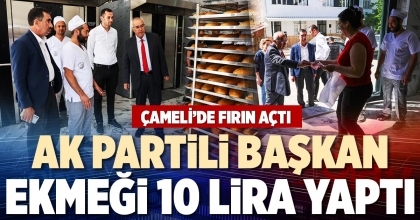 AK PARTİLİ BAŞKAN EKMEĞİ 10 LİRA YAPTI